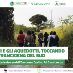 Giornata del camminare 2016. Con WWF e FederTrek andiamo alla scoperta delle risorse dell’Ecomuseo Casilino