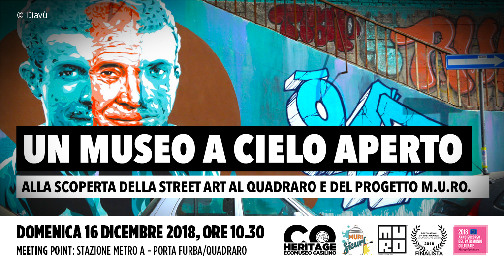 Un museo a cielo aperto: alla scoperta della Street Art al Quadraro e del Progetto M.U.Ro.