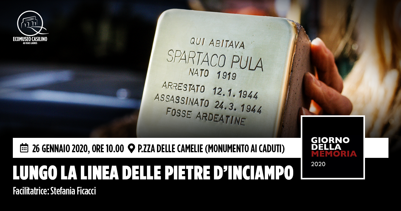 Domeniche dell’Ecomuseo Casilino: lungo la linea delle pietre d’inciampo