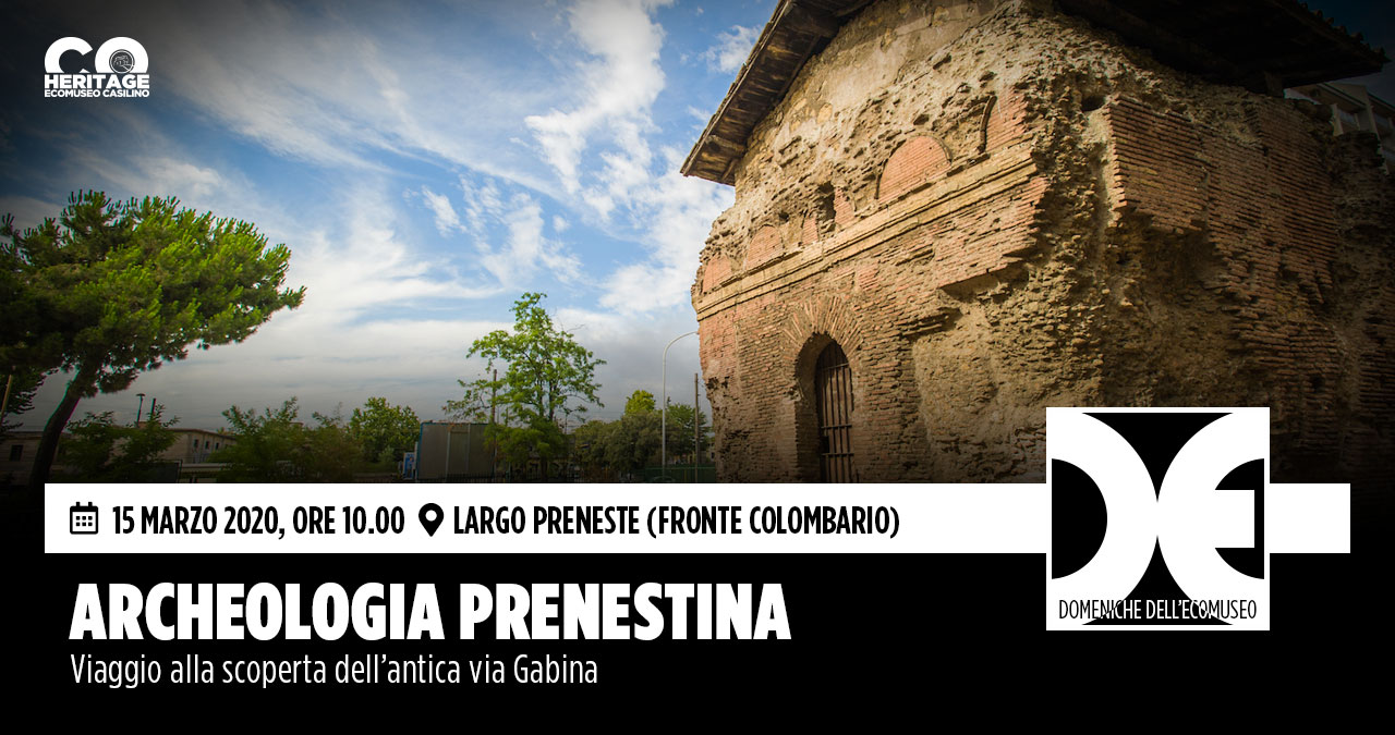 Domeniche dell’Ecomuseo Casilino: Archeologia Prenestina