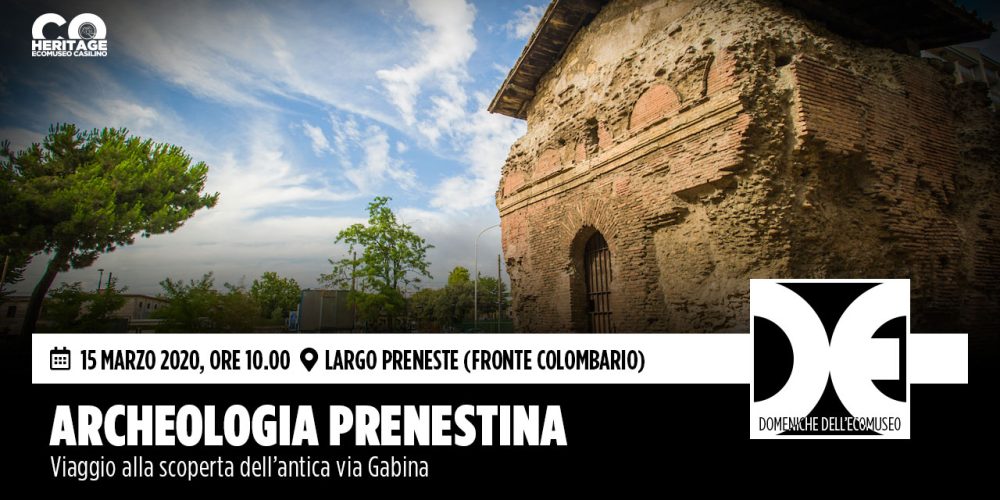 Domeniche dell’Ecomuseo Casilino: Archeologia Prenestina