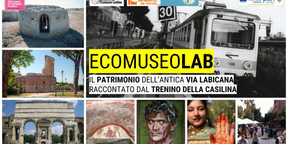 Presentazione del progetto “EcomuseoLAB – Il patrimonio dell’antica Via Labicana raccontato dal trenino della Casilina”