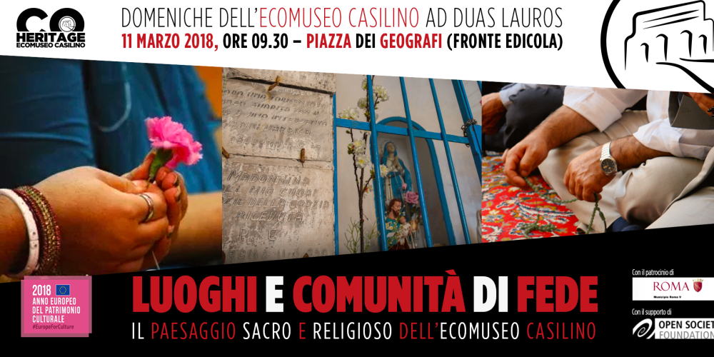 Domeniche dell’Ecomuseo Casilino: Luoghi e comunità di fede.
