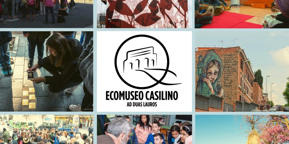 Nel Municipio Roma V l’ecomuseo urbano c’è già e si chiama Ecomuseo Casilino