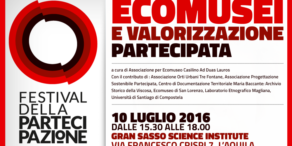 L’Ecomuseo al Festival della Partecipazione dell’Aquila