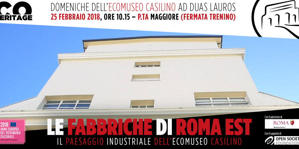 Domeniche dell’Ecomuseo Casilino – Le fabbriche di Roma Est